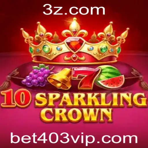 Explorando o Mundo de 10SparklingCrown: O Jogo que Revoluciona com a Palavra-Chave bet403